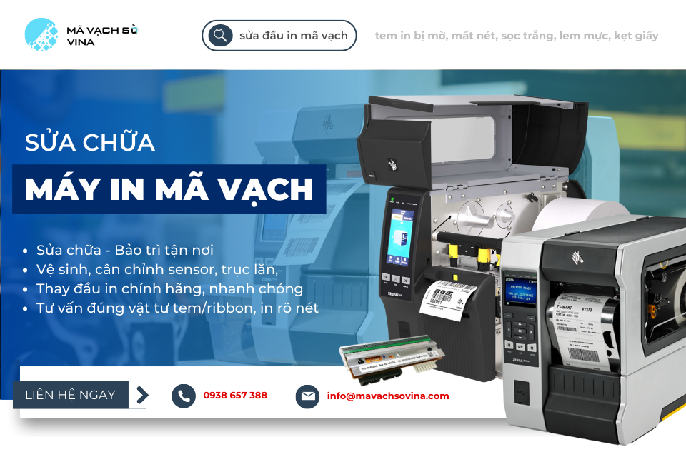 Sửa MÁY IN MÃ VẠCH BỊ IN MỜ, KHÔNG RÕ NÉT
