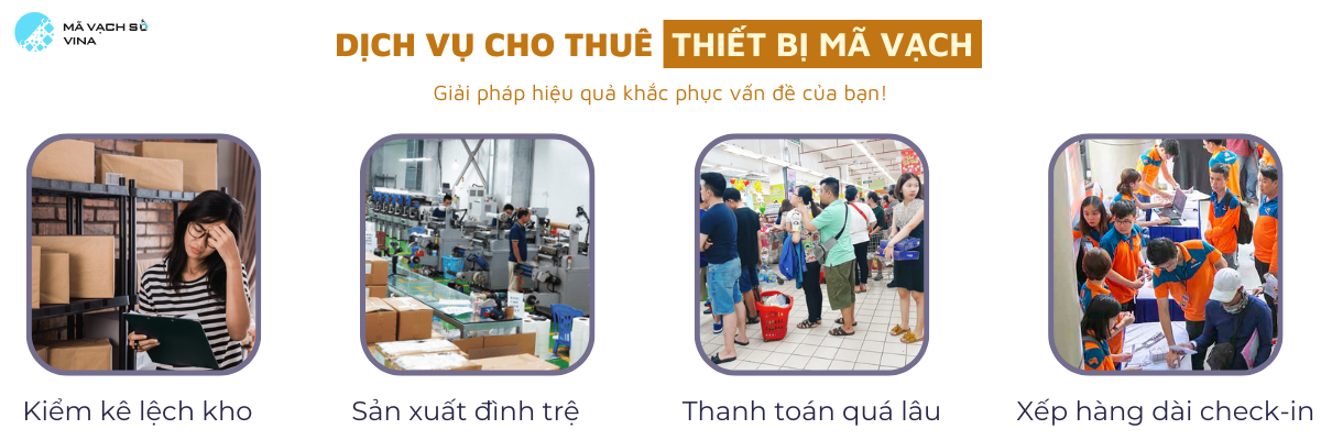 DỊCH VỤ THUÊ MÁY IN MÃ VẠCH 